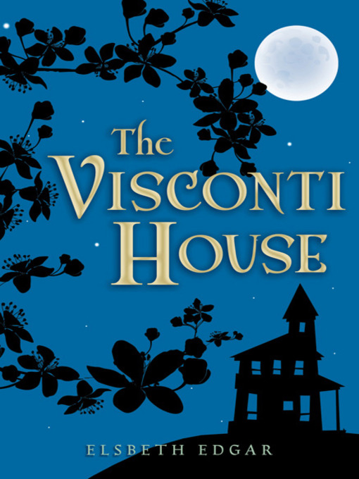 Title details for The Visconti House by Elsbeth Edgar - Available
